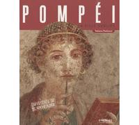 Pompéi: La ville oubliée