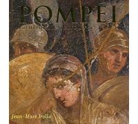 Pompéi - L'antiquité retrouvée