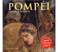 Pompéi - L'antiquité retrouvée