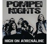 Pompei Nights - High on Adrenaline / Hard Rock Cd