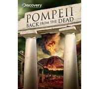 Pompeii: Back from The Dead