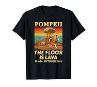 Pompeii Floor is Lava Funny Volcano T-Shirt
