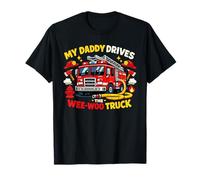 Pompier Mon père Conduit Le Camion Wee Woo Funny Kids T-Shirt