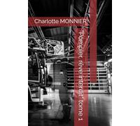 "Pompier, rêve interdit" tome 1: Charlotte MONNIER