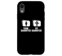 Pompier, Votre Fille, ma Fille, Papa, Maman, Pompier drôle Coque pour iPhone XR