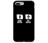 Pompier, Votre sœur, ma sœur, frère, Pompier drôle Coque pour iPhone 7 Plus/8 Plus