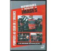 Pompiers : au Coeur de l'urgence