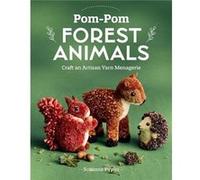PomPom Forest Animals by Susanne Pypke Susanne Pypke (Auteur)