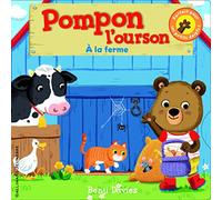 Benji Davies – Pompon l'ourson : À la ferme – Album éveil dès la naissance – Cartonné