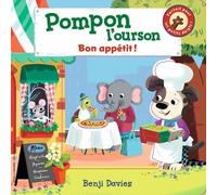 POMPON L'OURSON : BON APPETIT