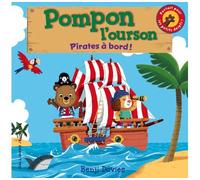 POMPON L'OURSON : PIRATES A BORD