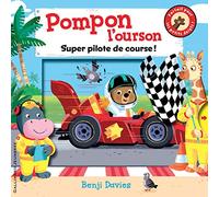 Pompon l'Ourson – Super pilote de course – Gallimard