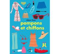 Pompons et chiffons - Soledad Bravi - Ecole Des Loisirs - cartonné - Album éveil dès la naissance