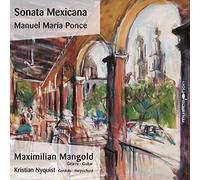 Ponce, M. M. - Sonata Mexicana
