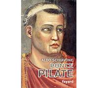 Ponce Pilate - Une Énigme Entre Histoire Et Mémoire