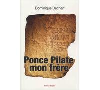 Ponce Pilate Mon Frère