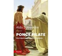 Ponce Pilate Une énigme entre histoire et mémoire - Aldo Schiavone - Hachette Pluriel Reference - Poche - Biographie