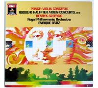 Ponce: Violin Concerto / Rodolfo Halffter: Violin Concerto, Op. 11 / Henryk Szeryng, Royal Philharmonic Orchestra, Enrique Batiz