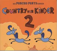 Poncho Ponys - Die Poncho Ponys singen Country für Kinder 2