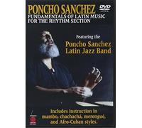 Poncho Sanchez: Fundamentals of Latin Music for the Rhythm Section