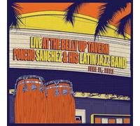 Poncho Sanchez & His Latin Jazz Band - Live at the Belly Up Tavern [VINYL]
