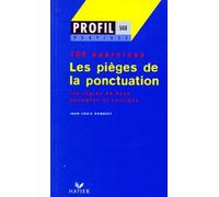 Ponctuation Majuscules. Profil 100 Exercices, Avec Corriges