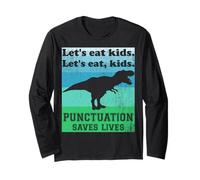 Ponctuation Saves Lives Funny Let's Eat Kids English Grammar Manche Longue
