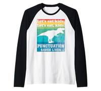 Ponctuation Saves Lives Funny Let's Eat Kids English Grammar Manche Raglan