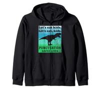 Ponctuation Saves Lives Funny Let's Eat Kids English Grammar Sweat à Capuche