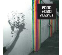 Pond - Hobo Rocket