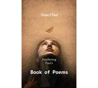 Pondering Paul's Book of Poems