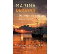 Marina Dedeyan – Pondichéry – De tempête et d'espoir – Broché