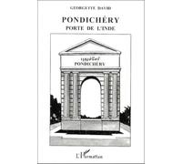 Pondichéry, porte de l'Inde
