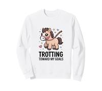 Poney de Motivation Mignon trottant vers Mes objectifs Sweatshirt