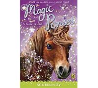 Poneys magiques : Un nouvel ami