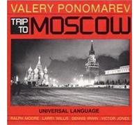 Ponomarev, Valery - Trip to Moscow