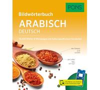 PONS Bildwörterbuch Arabisch: 16.000 Wörter und Wendungen mit kulturspezifischem Sonderteil und Scan2Learn-App