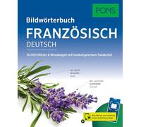PONS Bildwörterbuch Französisch: 16.000 Wörter und Wendungen mit landestypischem Sonderteil und Scan2Learn-App