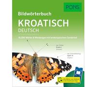 PONS Bildwörterbuch Kroatisch: 16.000 Wörter & Wendungen mit landestypischem Sonderteil und Scan2Learn-App