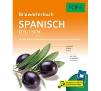 PONS Bildwörterbuch Spanisch: 16.000 Wörter und Wendungen mit landestypi (Poche)