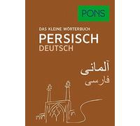 PONS Das kleine Wörterbuch Persisch: Persisch-Deutsch / Deutsch-Persisch (Poche)