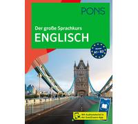 PONS Der große Sprachkurs Englisch: Mit Audiomaterial in der Scan2Learn- (Poche)