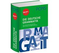 PONS Die deutsche Grammatik: Die umfassende Grammatik für Beruf, Schule (Relié)