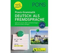 Pons German series: PONS Praxis-Grammatik Deutsch als Fremdsprache A1 - C1