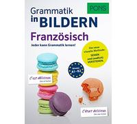 PONS Grammatik in Bildern Französisch: Jeder kann Grammatik lernen