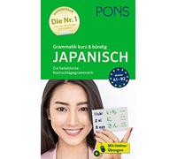 PONS – Grammatik kurz & bündig Japanisch – Die beliebteste Nachschlagegrammatik
