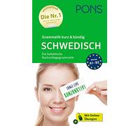 PONS Grammatik kurz & bündig Schwedisch: Die beliebteste Nachschlagegrammatik mit Online-Übungen