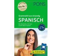 PONS Grammatik kurz & bündig Spanisch: Der Bestseller mit dem Leicht-Mer (Poche)