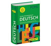 PONS Großes Schulwörterbuch Deutsch: Das Rechtschreib- und Bedeutungswörterbuch. Mit dem fachspezifischen Wortschatz aller Schulfächer - mit Wörterbuch-App
