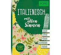 PONS Italienisch mit allen Sinnen: Sprachkurs mit MP3-Download
